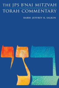 Title: The JPS B'nai Mitzvah Torah Commentary, Author: Jeffrey K. Salkin