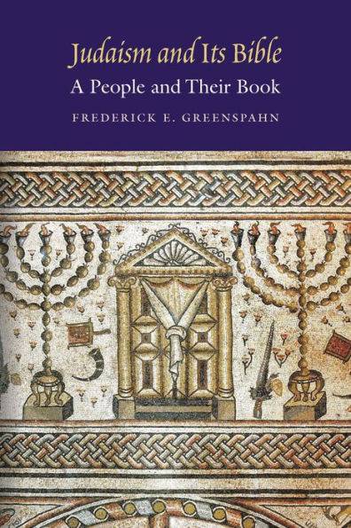 Judaism and Its Bible: A People Their Book