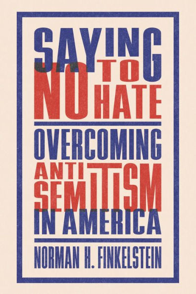 Saying No to Hate: Overcoming Antisemitism America
