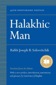 Title: Halakhic Man, Author: Joseph B. Soloveitchik
