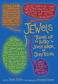 Title: JEWels: Teasing Out the Poetry in Jewish Humor and Storytelling, Author: Steve Zeitlin