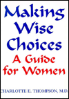 Making Wise Choices: A Guide for Women