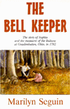 Title: Bell Keeper, Author: Marilyn Seguin