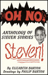 Oh No, Steven!: An Anthology of Steven Stories