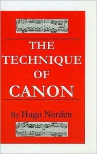 Title: The Technique of Canon, Author: Hugo Norden