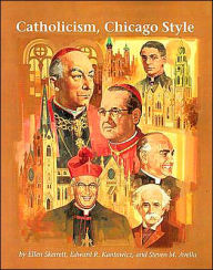 Title: Catholicism, Chicago Style, Author: Steven M. Avella