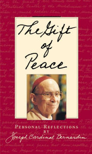 Title: The Gift of Peace, Author: Joseph Bernardin