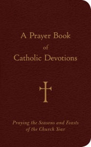 Title: A Prayer Book of Catholic Devotions, Author: William G. Storey