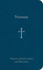 Novenas: Prayers of Intercession and Devotion