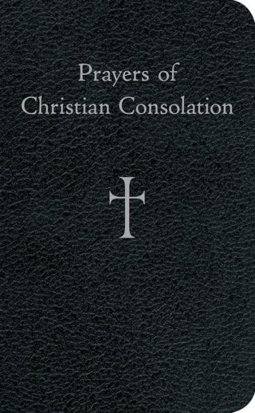 Prayers of Christian Consolation