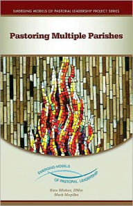 Title: Pastoring Multiple Parishes, Author: Kate Wiskus