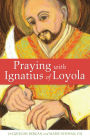 Praying with Ignatius of Loyola