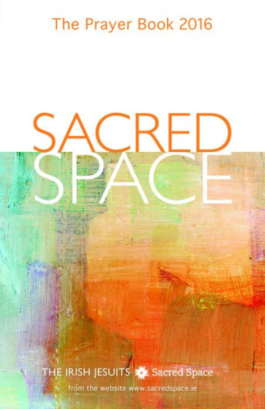 Sacred Space: The Prayer Book 2016