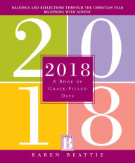 Title: 2018: A Book of Grace-Filled Days, Author: Karen Beattie