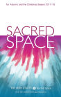 Sacred Space for Advent and the Christmas Season 2017-2018