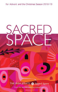 Title: Sacred Space for Advent and the Christmas Season 2018-2019, Author: Irish Jesuits