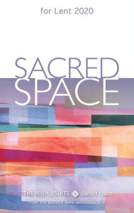 Title: Sacred Space for Lent 2020, Author: Irish Jesuits