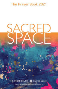 Title: Sacred Space: The Prayer Book 2021, Author: Irish Jesuits