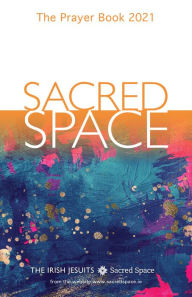 Title: Sacred Space: The Prayer Book 2021, Author: Irish Jesuits