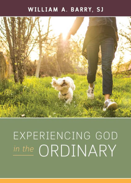 Experiencing God the Ordinary