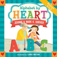 Title: Alphabet by Heart, Author: Mark K. Shriver