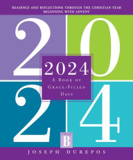 Ebooks portal download 2024: A Book of Grace-Filled Days by Joseph Durepos, Joseph Durepos  in English 9780829455137
