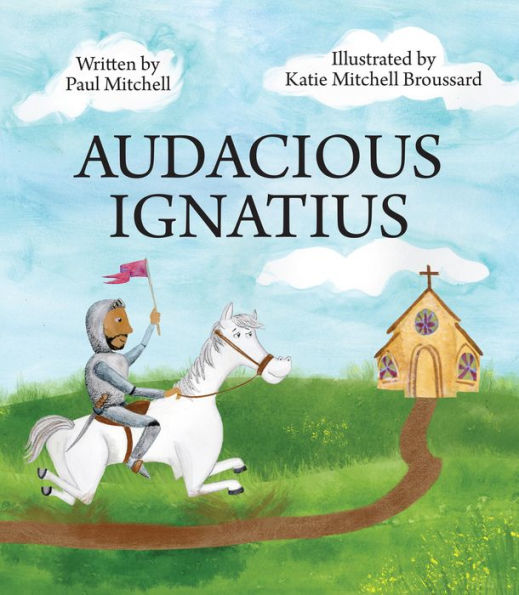 Audacious Ignatius