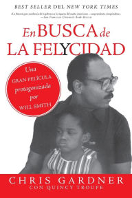 Title: En busca de la felycidad (Pursuit of Happyness - Spanish Edition), Author: Chris Gardner