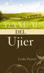 Title: Manual Del Ujier, Author: Leslie Parrott