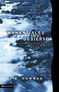 Title: Manantiales en el desierto, Author: L. B. E. Cowman