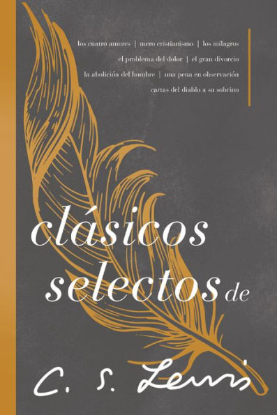 Clásicos selectos de C. S. Lewis: Antología 8 los libros Lewis