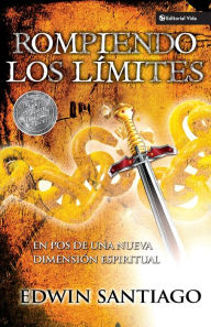 Title: Rompa Los Limites Que Lo Frenan - En pos de Una Nueva Dimension Espiritual, Author: Edwin Santiago