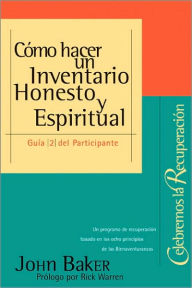 Title: Como Hacer un Inventario Honesto Y Espiritual, Author: Rick Warren