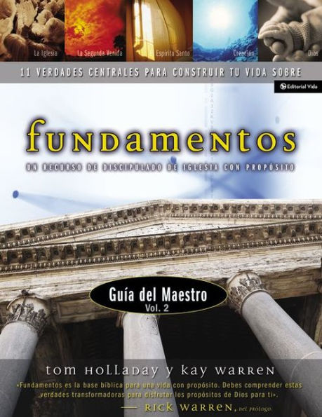 Fundamentos - Guía del maestro vol. 2: Un recurso de discipulado iglesia con propósito