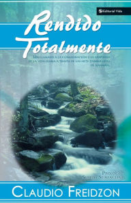 Title: Rendido totalmente, Author: Claudio Freidzon