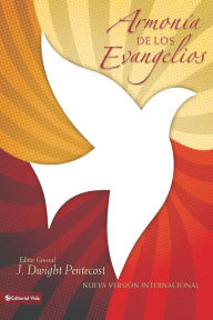 Title: Armonía de los evangelios, Author: J. Dwight Pentecost