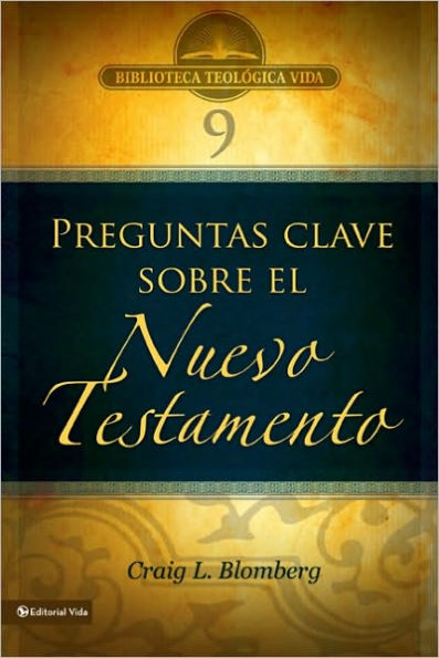 BTV # 09: Preguntas clave sobre el Nuevo Testamento