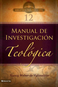 Title: BTV # 12: Manual de investigación teológica, Author: Nancy Jean Vyhmeister