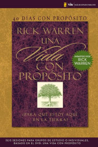 Title: 40 Dias Con Proposito- Guia de Estudio del DVD: Estudio de Seis Semanas Individual O En Grupos, Author: Rick Warren