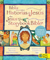 Title: Jesus Storybook Bible (Bilingual) / Biblia para niños, Historias de Jesús (Bilingüe): Every Story Whispers His Name, Author: Sally Lloyd-Jones