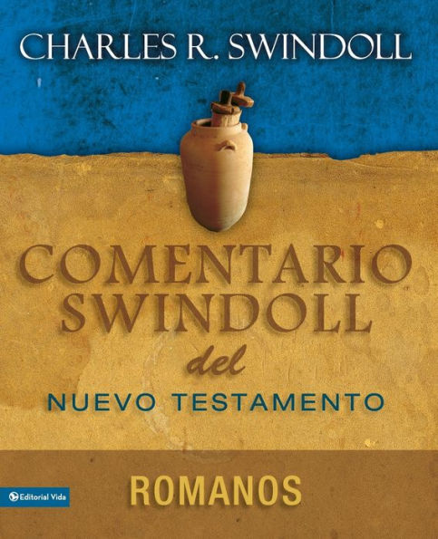 Comentario Swindoll del Nuevo Testamento: Romanos