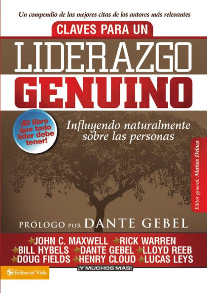 Claves para un liderazgo genuino: Influyendo naturalmente sobre las personas