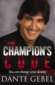 Title: The Champion's Code, Author: Dante Gebel