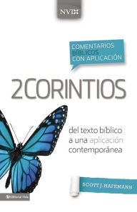 Free download books in english pdf Comentario biblico con aplicacion NVI 2 Corintios: Del texto biblico a una aplicacion contemporanea