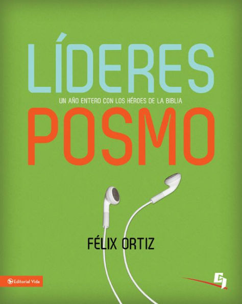 Líderes Posmo: Un año entero con los héroes de la Biblia