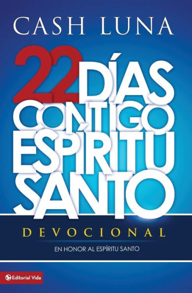 22 días contigo, Espíritu Santo: Devocional