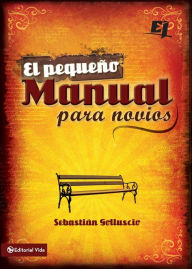 Title: El pequeño manual para novios, Author: Sebastian Andres Golluscio