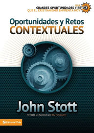 Title: Oportunidades y retos contextuales, Author: John R.W. Stott