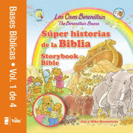 Title: Los Osos Berenstain súper historias de la Biblia Volumen 1 / The Berenstain Bears Storybook Bible, Author: Jan & Mike Berenstain