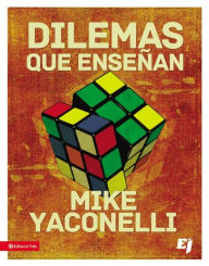 Title: Dilemas que ensenan, Author: Mike Yaconelli